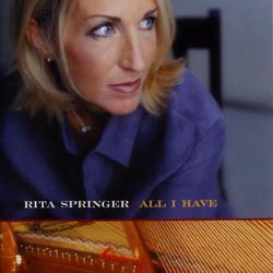 All I Have - Rita Springer