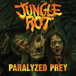 Paralyzed Prey - Jungle Rot