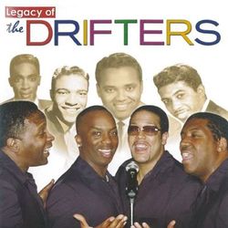 The Legacy Of The Drifters - The Drifters