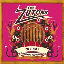 Oh Stacey (Look What You've Done!) - The Zutons
