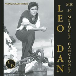 Mis Mejores 30 Canciones - Leo Dan