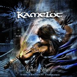 Ghost Opera: The Second Coming - Kamelot