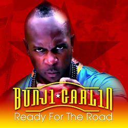 Ready For The Road - Bunji Garlin