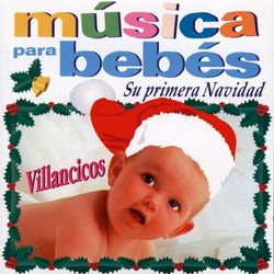 Musica para Bebes - Su Primera Navidad - Sweet Sounds