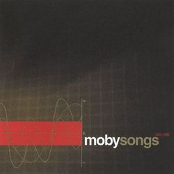 Songs 1993 - 1998 - Moby