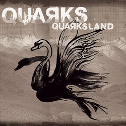 Quarksland - Quarks