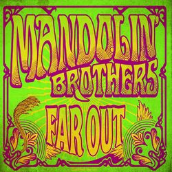 Far Out - Mandolin Brothers