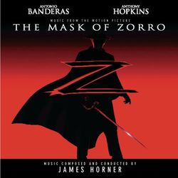 The Mask of Zorro - Music from the Motion Picture - James Horner