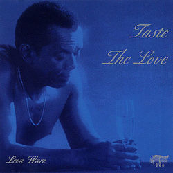 Taste The Love - Leon Ware