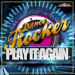 Play It Again - Dance Rocker