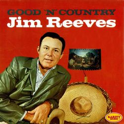 Good 'n' Country - Jim Reeves