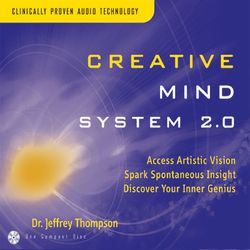 Creative Mind System 2.0 - Dr. Jeffrey Thompson