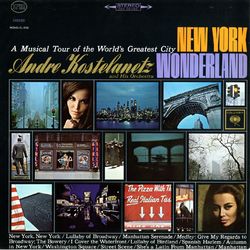 New York Wonderland - Andre Kostelanetz & His Orchestra