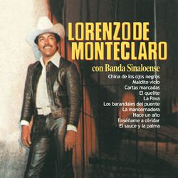 Lorenzo de Monteclaro Con Banda Sinaloense - Lorenzo De Monteclaro
