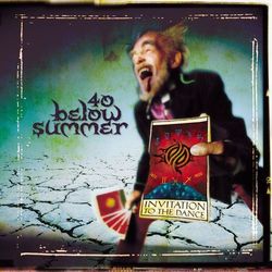 Invitation To The Dance - 40 Below Summer