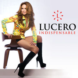 Indispensable - Lucero
