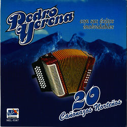20 Canonazos Nortenos - Pedro Yerena