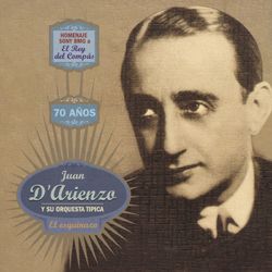 El Esquinazo - Juan D'Arienzo y su Orquesta Típica
