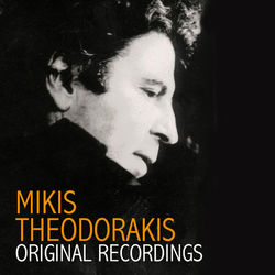 Original Recordings - Mikis Theodorakis