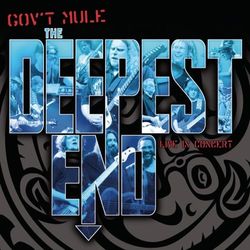 The Deepest End (Live) - Gov't Mule