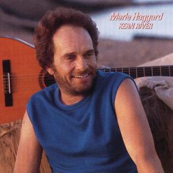Kern River - Merle Haggard