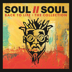 Back To Life: The Collection - Soul II Soul