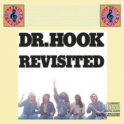 Dr. Hook And The Medicine Show Revisited - Dr. Hook
