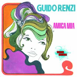 Amica mia - Guido Renzi