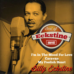 Best of Eckstine - Billy Eckstine