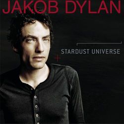Stardust Universe - Jakob Dylan