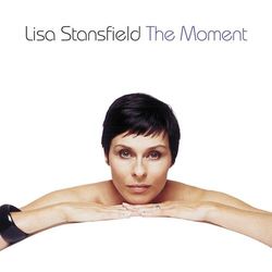 The Moment - Lisa Stansfield