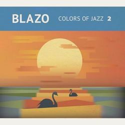 Colors of Jazz 2 - Blazo