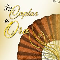Las Coplas de Oro, Vol. 3 - Lola Flores