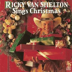 Ricky Van Shelton Sings Christmas - Ricky Van Shelton