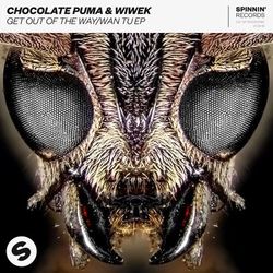 Get Out Of The Way / Wan Tu EP - Chocolate Puma