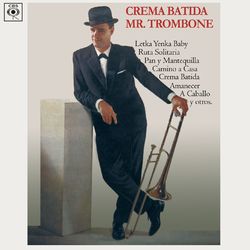 Crema Batida - Mr. Trombone