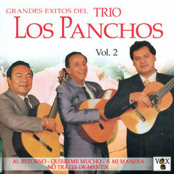 Grandes Exitos del Trio los Panchos Vol. 2 - Trío Los Panchos