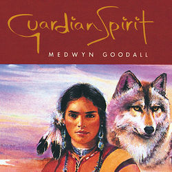 Guardian Spirit - Medwyn Goodall