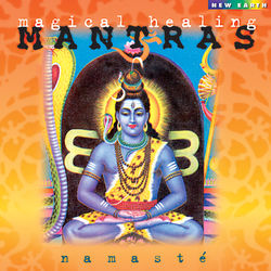 Magical Healing Mantras - Namasté