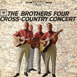 Cross-Country Concert - The Brothers Four