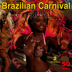 Brazilian Carnival - 50 Hits - Maysa