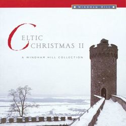 Celtic Christmas II - A Windham Hill Collection - Aine Minogue