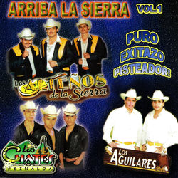 Arriba la Sierra, Vol. 1 - Los Cuates de Sinaloa