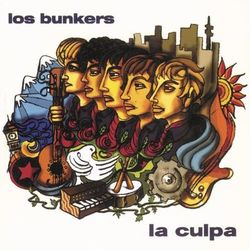 La Culpa - Los Bunkers