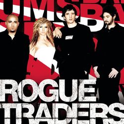 Here Come The Drums - Rogue Traders
