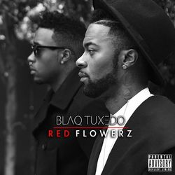 Blaq Tuxedo - Red Flowerz - EP