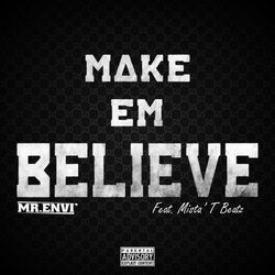 Make Em Believe - Kevin Gates