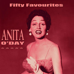 Anita O'Day Fifty Favourites - Anita O'Day