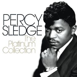 The Platinum Collection - Percy Sledge