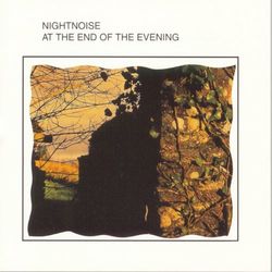 At The End Of The Evening - Nightnoise